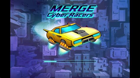 merge cyber racers|Merge Cyber Racers Gameplay Review: Best Car.